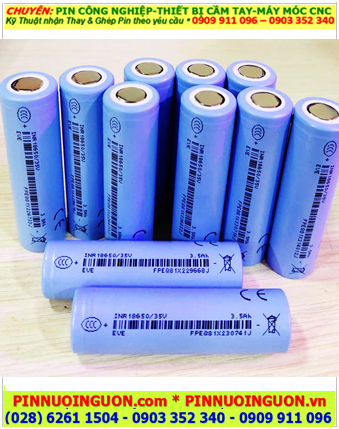 EVE ICR18650/25V, Pin sạc Lithium Li-ion ICR18650/35V (2500mAh, Dòng xả 10A) chính hãng